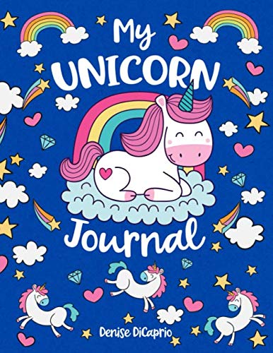 My Unicorn Journal: Unicorn Journal and Sketchbook For Girls - 100+ Pages Of Unicorn Themed Sketchbook & Lined Paper!