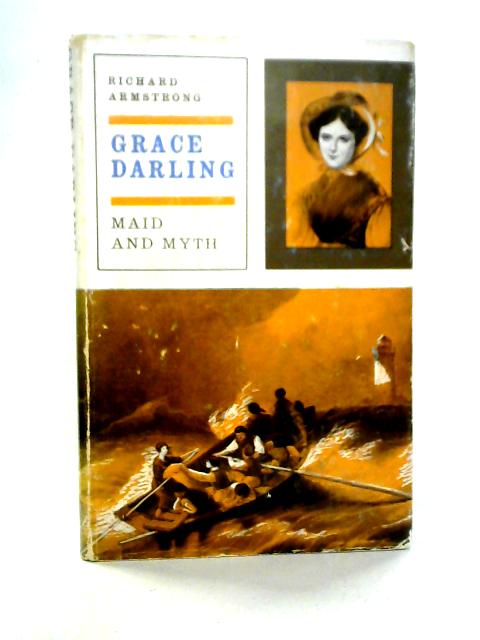 Grace Darling: Maid and Myth
