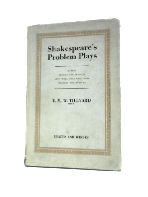 Shakespeare's Problem Plays.
