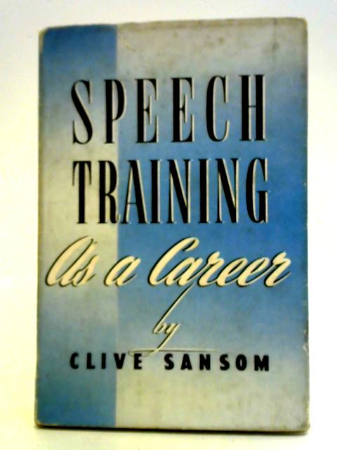 Speech Training as a Career