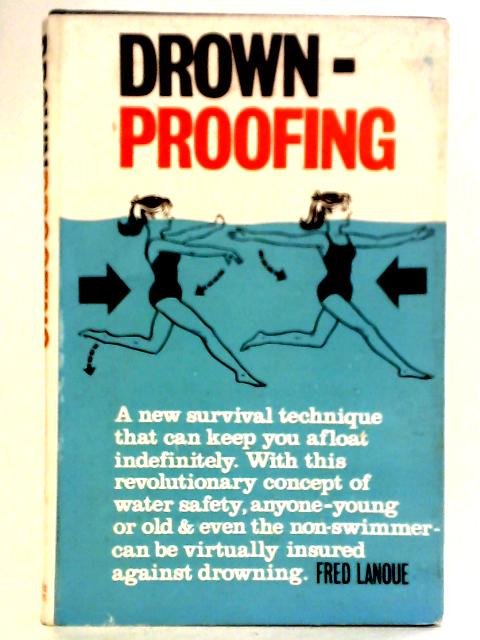 Drownproofing. A New Technique for Water Safety