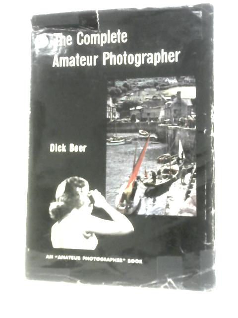 The Complete Amateur Photographer