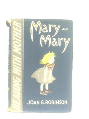 The Reading With Mother Series Mary-Mary