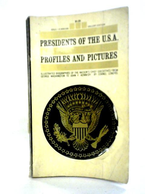 Presidents of the U.S.A.: Profiles and Pictures