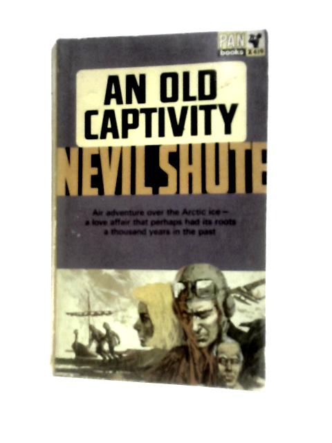 An Old Captivity