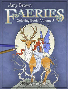 Amy Brown Faeries Coloring Book 5 