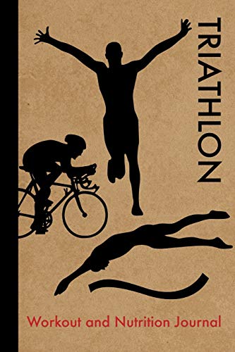 Triathlon Workout and Nutrition Journal