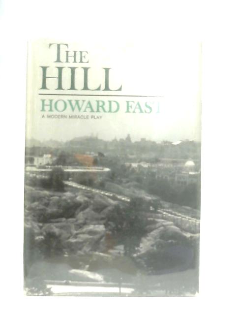 The Hill, An Original Screenplay