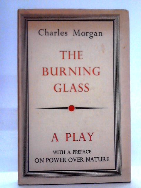 The Burning Glass: A Play