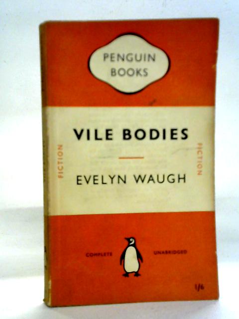 Vile Bodies