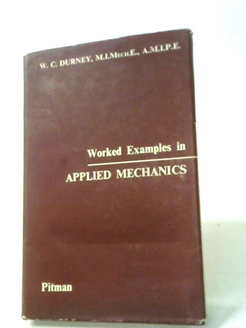 Worked Examples in Applied Mechanics