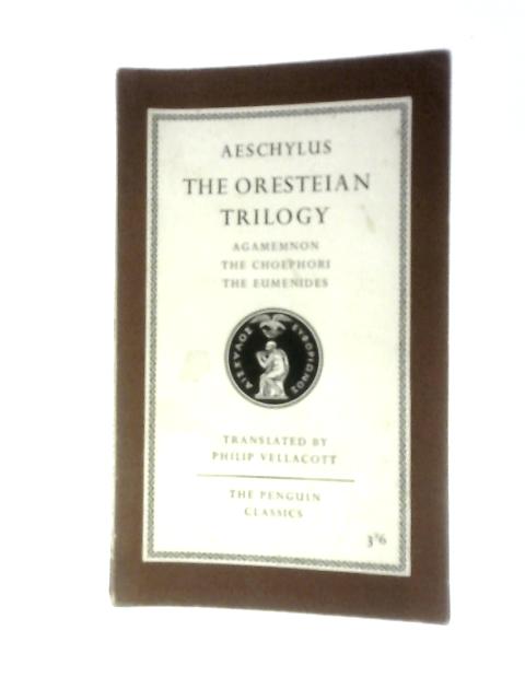 The Oresteian Trilogy