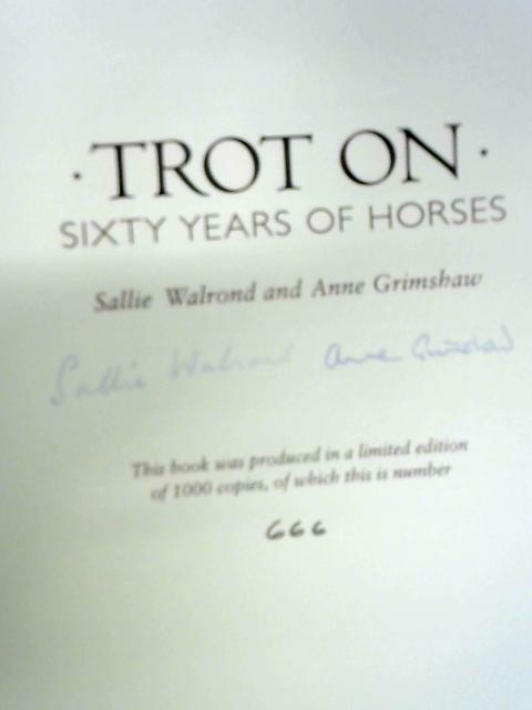 Trot On: Sixty Years of Horses