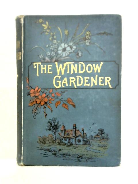 The New Practical Window Gardener