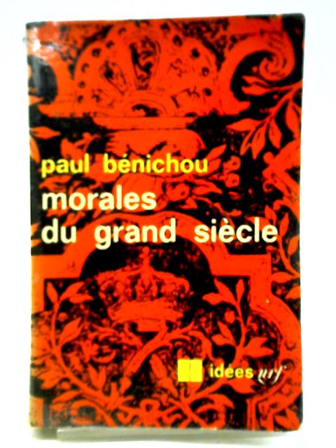 Morales du Grand Siecle