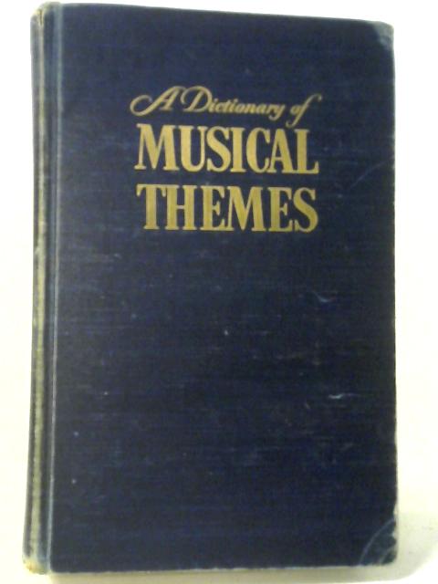A Dictionary of Musical Themes