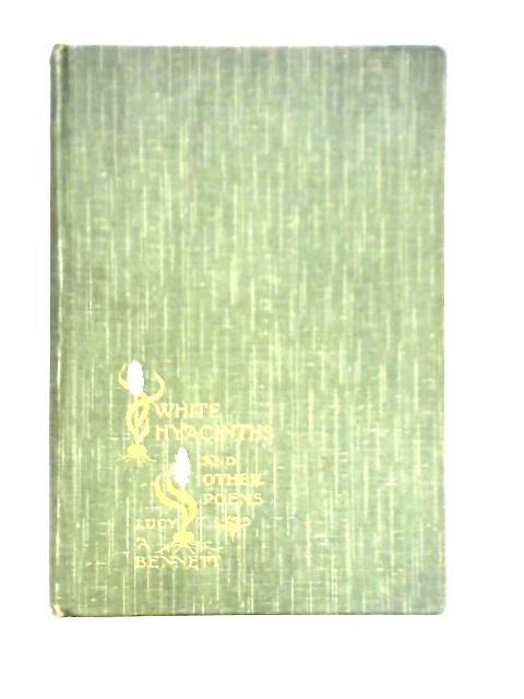 White Hyacinths and Other Poems