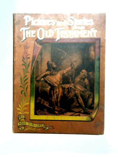 Pictures and Stories from The Old Testament