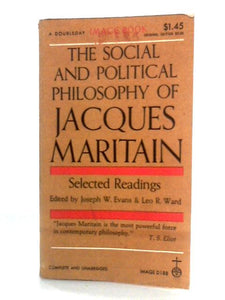 The Social and Political Philosophy of Jacques Maritain 