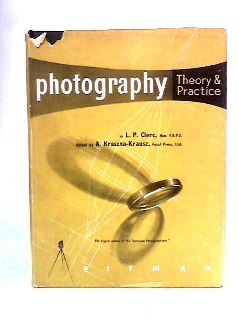 Photography: Theory and Practice