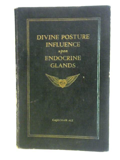 Divine Posture Influence Upon Endocrine Glands