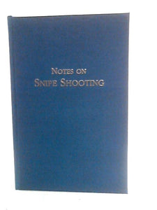 Notes On Snipe Shooting 
