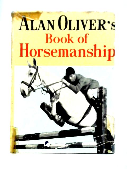Alan Oliver's Book of Horsemanship