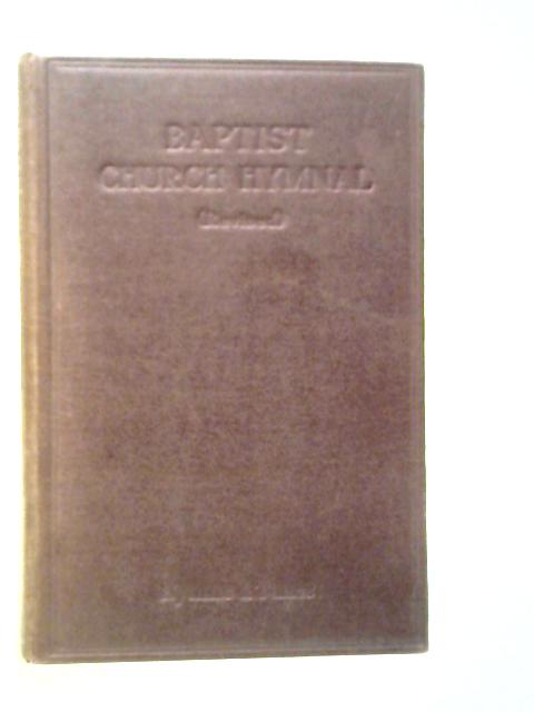 The Baptist Church Hymnal, Revised Edition Hymns & Tunes