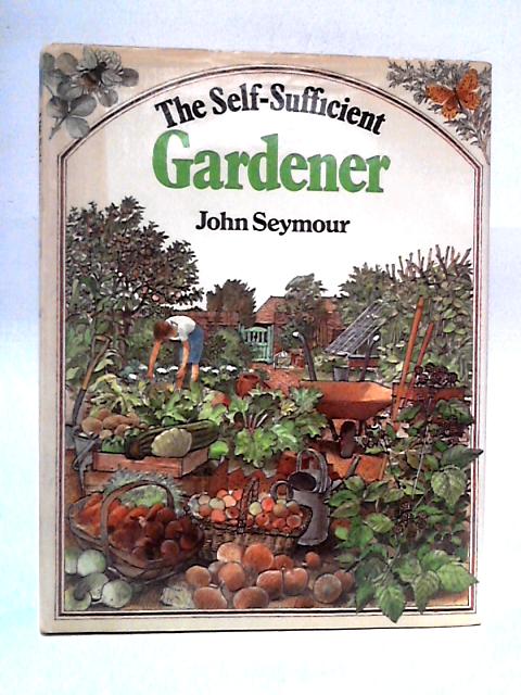 The Self Sufficient Gardener