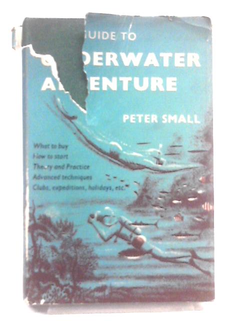 Your Guide to Underwater Adventure