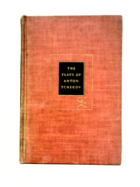 The Plays of Anton Tchekov