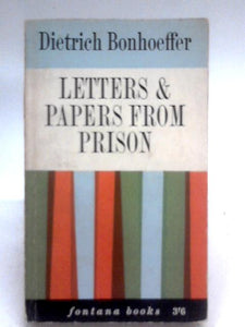 Letters And Papers From Prison 