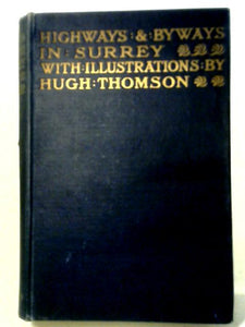 Highways and Byways in Surrey 