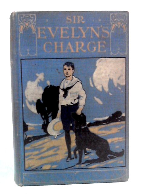 Sir Evelyn's Charge