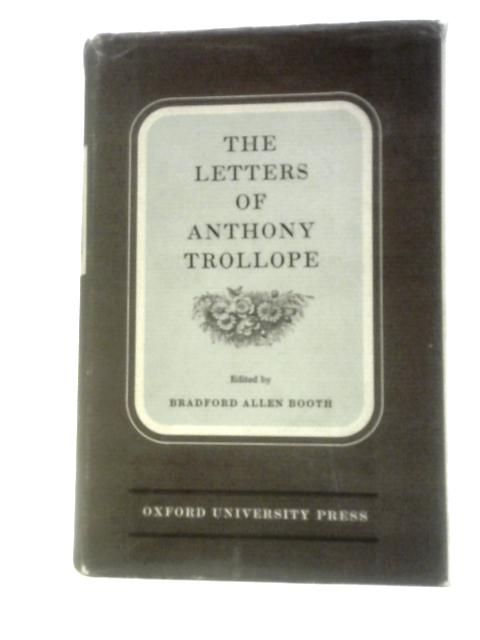 The Letters of Anthony Trollope