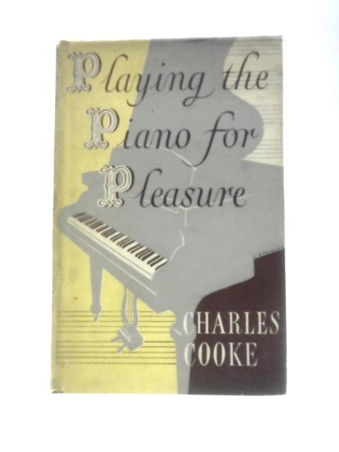 Playing The Piano For Pleasure