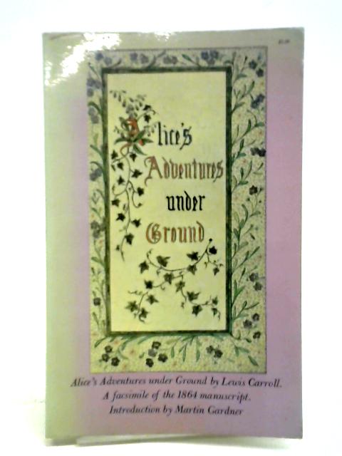 Alice's Adventures Underground