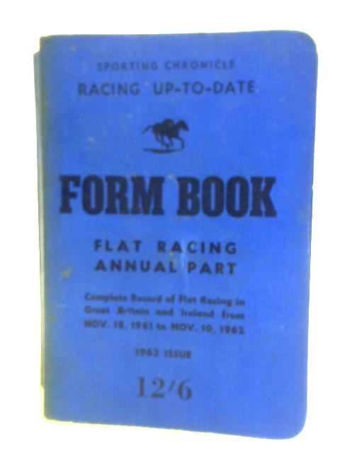 The Sporting Chronicle Racing Up-to-Date Form Book, Yearly Part, 1962