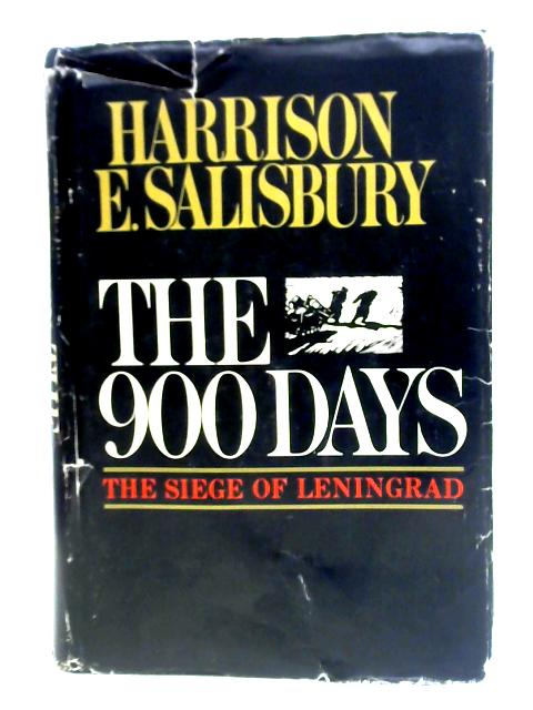 The 900 Days: the Siege of Leningrad