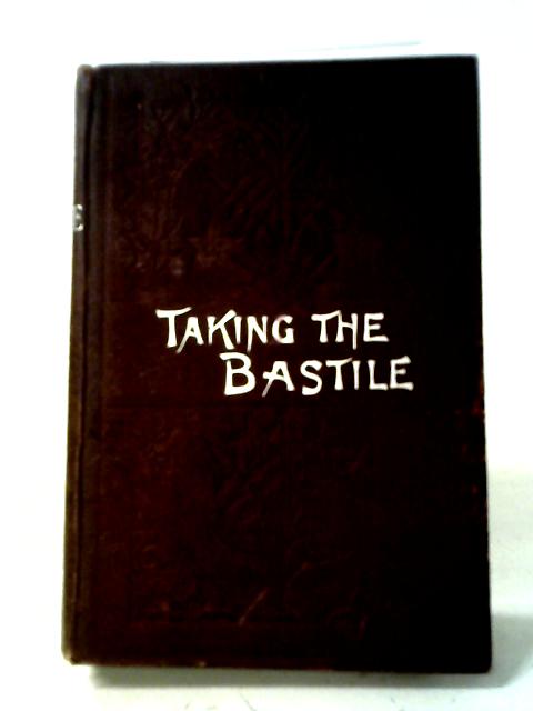 Taking the Bastile