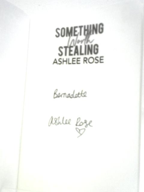 Something Worth Stealing