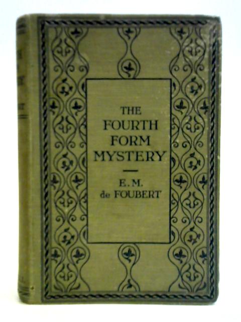 The Fourth Form Mystery