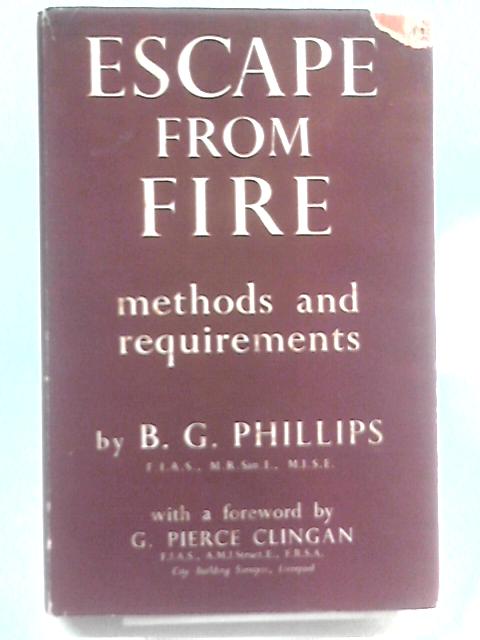 Escape from Fire: Methods and Requirements