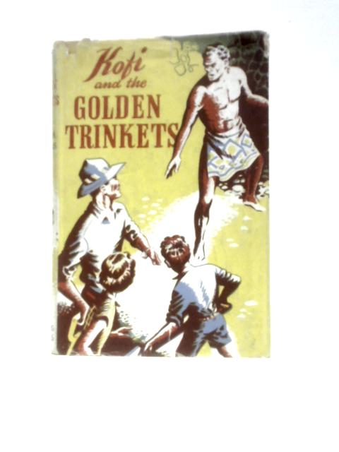 Kofi And The Golden Trinkets (Sapphire Series)