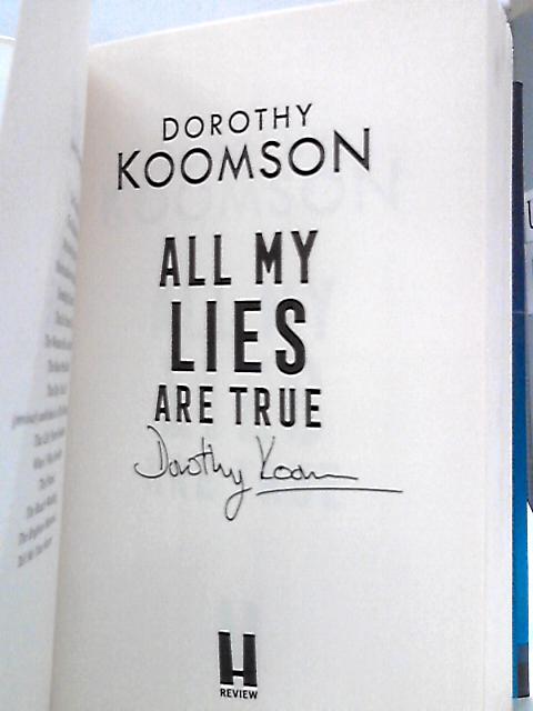 All My Lies Are True