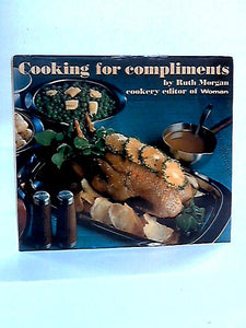 Cooking for Compliments 