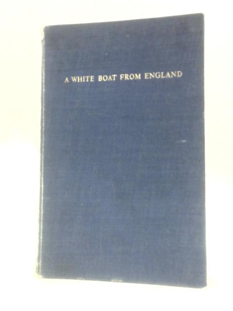 A White Boat From England