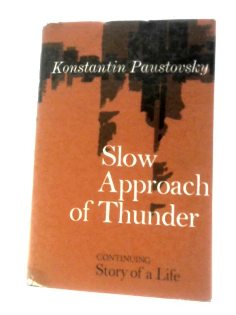 Slow Approach of Thunder