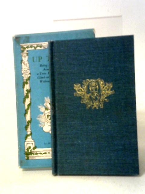 Up The Ivy;: Being Microcosmographia Academica Revisited, A True Blue Guide On How To Climb In The Academic World Without Appearing To Try