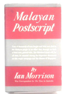 Malayan Postscript 